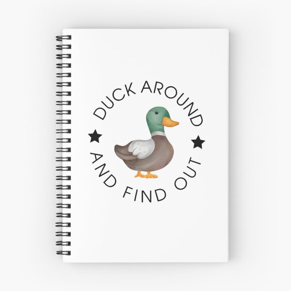 Item preview, Duck Around and Find Out designed and sold by JoelFox165.