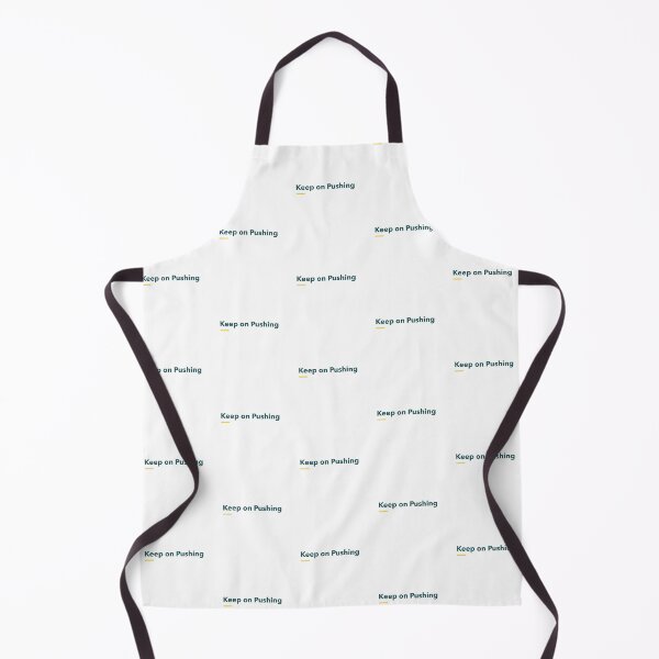 Item preview, Keep on Pushing designed and sold by AstraTees.