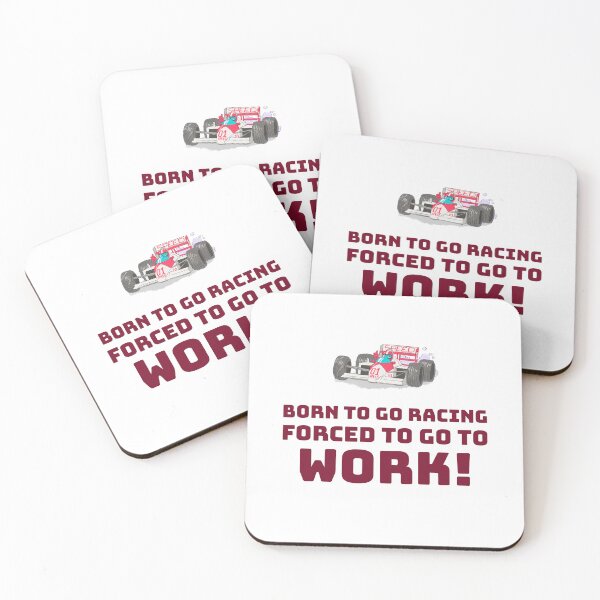 Item preview, Born to go Racing, Forced to go to Work! designed and sold by AstraTees.