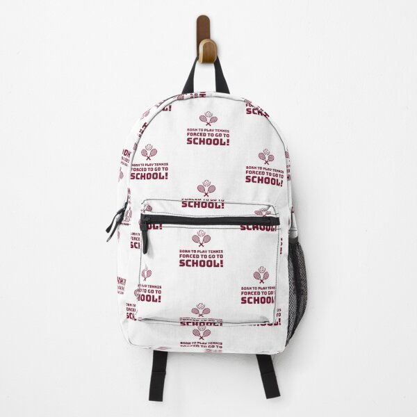 Item preview, Born to play Tennis, Forced to go to School! designed and sold by AstraTees.