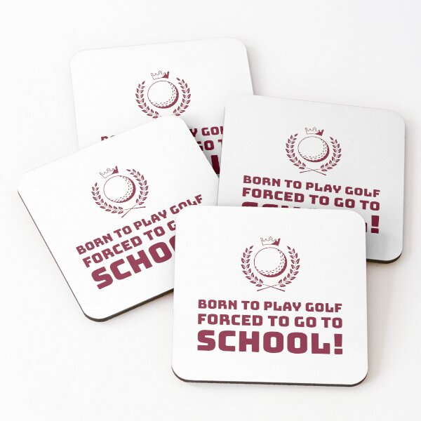 Item preview, Born to play Golf, Forced to go to School! designed and sold by AstraTees.