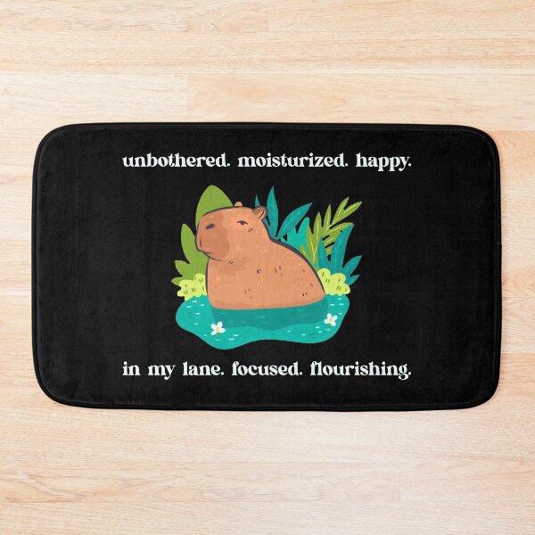 Item preview, Capybara - Unbothered. Moisturized. Happy. In My Lane. Focused. Flourishing. - Ver. 2 designed and sold by R-A Designs.