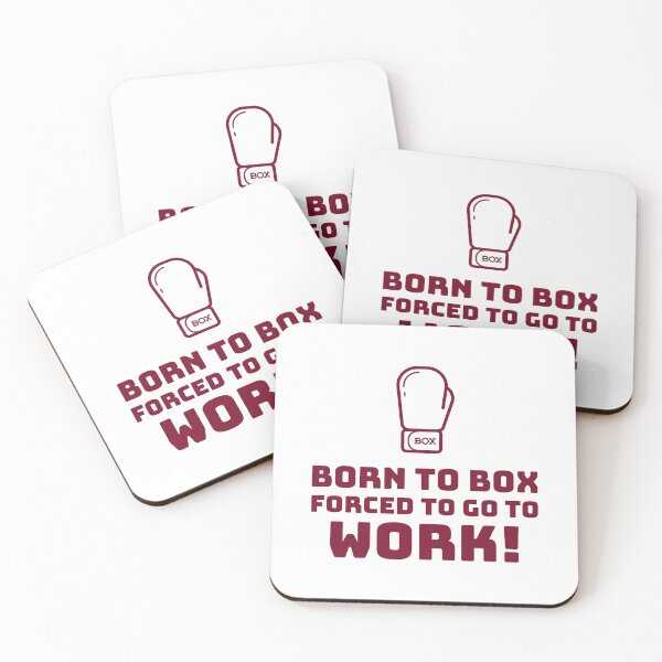 Item preview, Born to Box, Forced to go to Work! designed and sold by AstraTees.