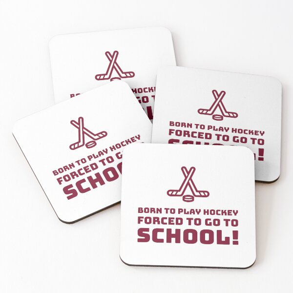 Item preview, Born to play Hockey, Forced to go to School! designed and sold by AstraTees.
