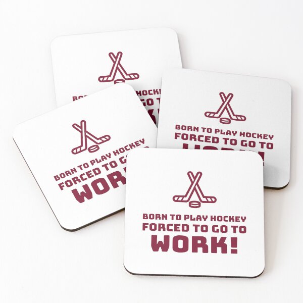 Item preview, Born to play Hockey, Forced to go to Work! designed and sold by AstraTees.