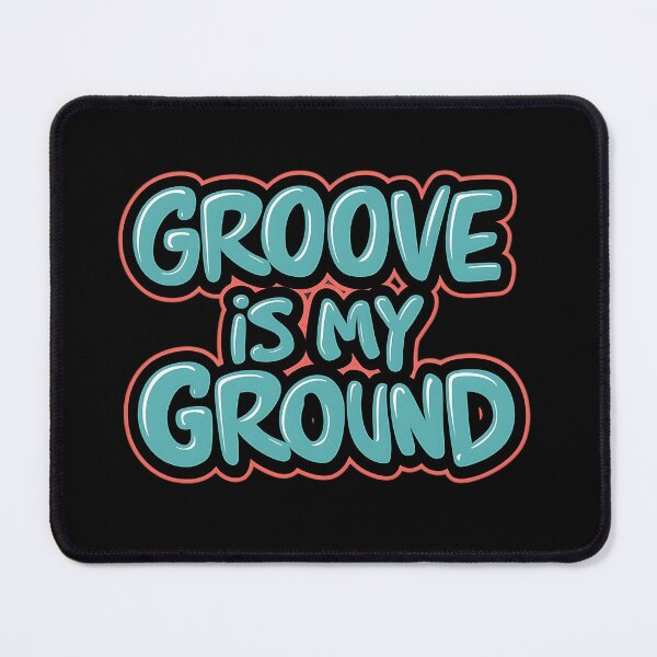 Item preview, Hip-Hop Groove is my Ground designed and sold by RadDeck.