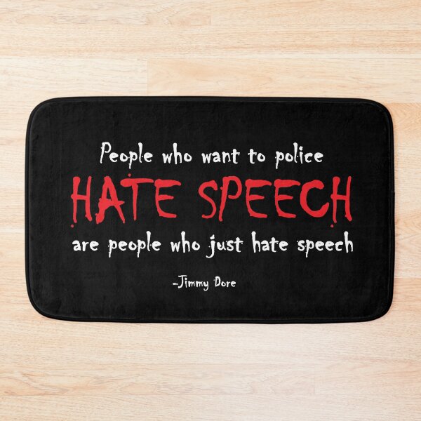 Item preview, People who want to police hate speech are people who just hate speech. designed and sold by Allen Peterson.