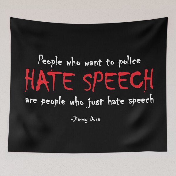 Item preview, People who want to police hate speech are people who just hate speech. designed and sold by Allen Peterson.