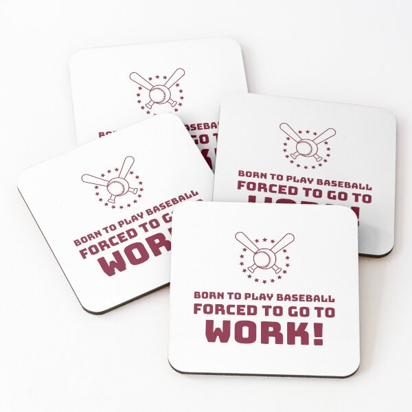 Item preview, Born to play Baseball, Forced to go to Work! designed and sold by AstraTees.