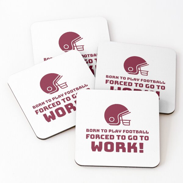 Item preview, Born to play Football, Forced to go to Work! designed and sold by AstraTees.
