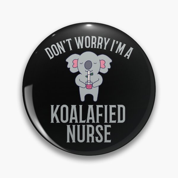 Item preview, Don't worry I'm a Koalafied Nurse designed and sold by 87-Aesthetics.
