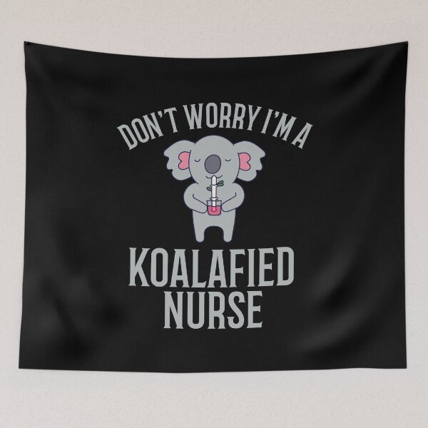 Item preview, Don't worry I'm a Koalafied Nurse designed and sold by 87-Aesthetics.