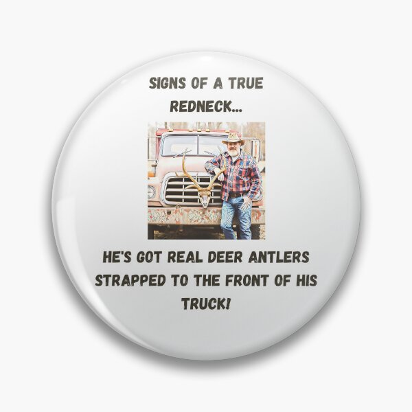 Item preview, Signs of a True Redneck: Truck Deer Antlers! Black Text designed and sold by LaughGraphics - Fun Graphics, Serious Laughs!.