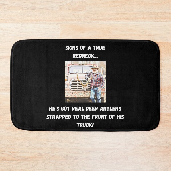 Item preview, Signs of a True Redneck: Truck Deer Antlers! White Text designed and sold by LaughGraphics - Fun Graphics, Serious Laughs!.