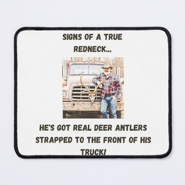 Item preview, Signs of a True Redneck: Truck Deer Antlers! Black Text designed and sold by LaughGraphics - Fun Graphics, Serious Laughs!.