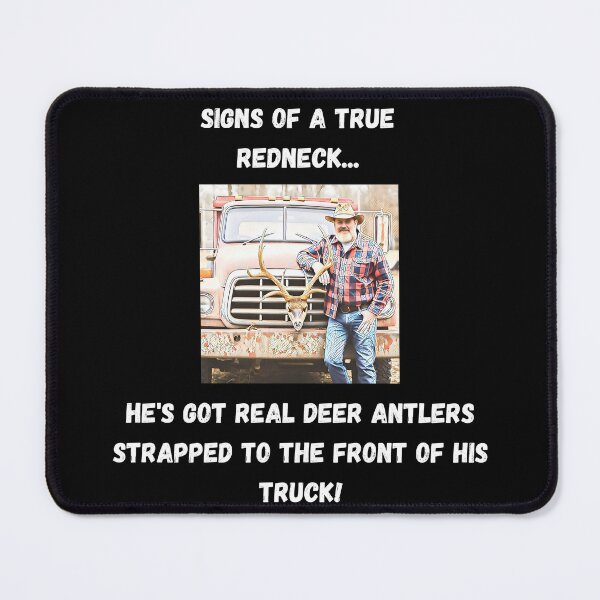 Item preview, Signs of a True Redneck: Truck Deer Antlers! White Text designed and sold by LaughGraphics - Fun Graphics, Serious Laughs!.