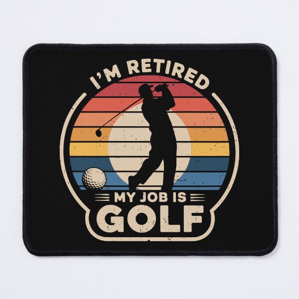 Item preview, Retired Golfers – I’m Retired My Job Is Golf designed and sold by tmerchtrends.