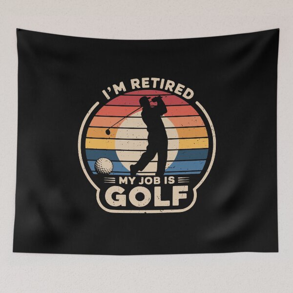Item preview, Retired Golfers – I’m Retired My Job Is Golf designed and sold by tmerchtrends.