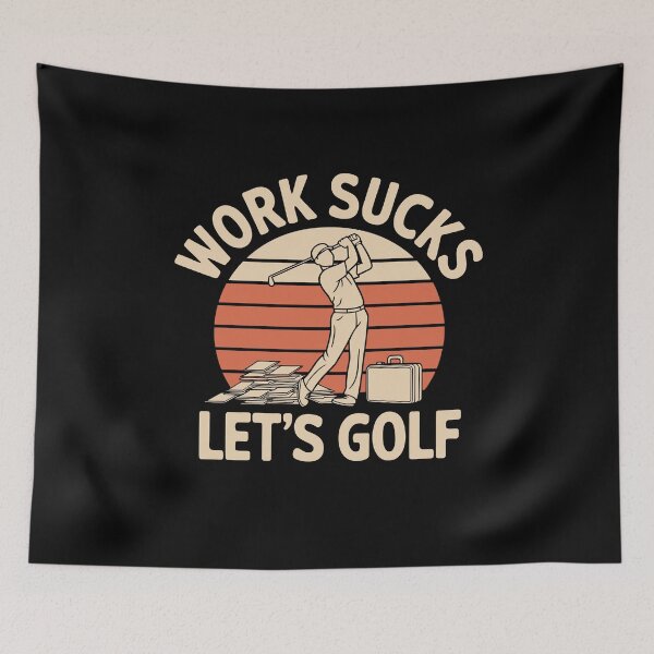 Item preview, Weekend Golfers – Work Sucks Let’s Golf designed and sold by tmerchtrends.