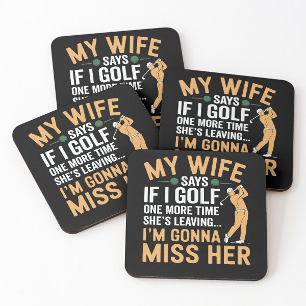 Item preview, Golf And Marriage Funny - My Wife Says She’s Leaving designed and sold by tmerchtrends.