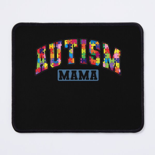 Item preview, Autism Mom Autistic Mama Support Awareness designed and sold by smartrocket.