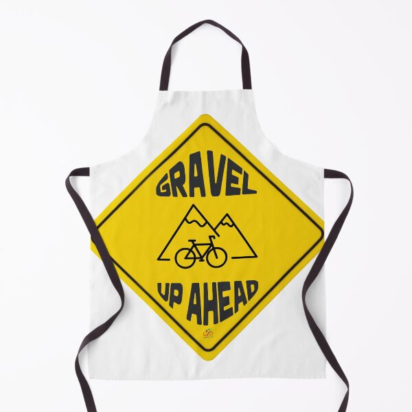 Item preview, Gravel Up Ahead designed and sold by WWPGear.