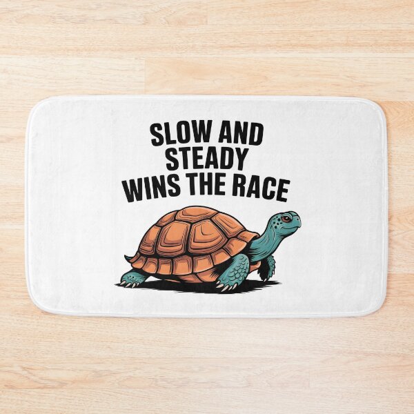Item preview, Slow and Steady Wins the Race designed and sold by trendspatterns.