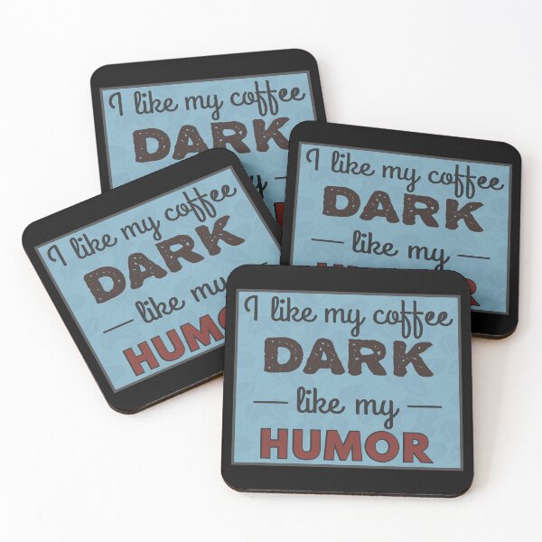 Item preview, I Like My Coffee Dark Like My Humor - Blue Bean Background designed and sold by MoePark.