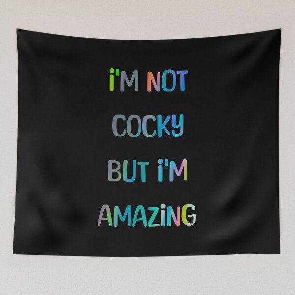Item preview, I'm not cocky but I'm amazing  designed and sold by Karim-Karem.