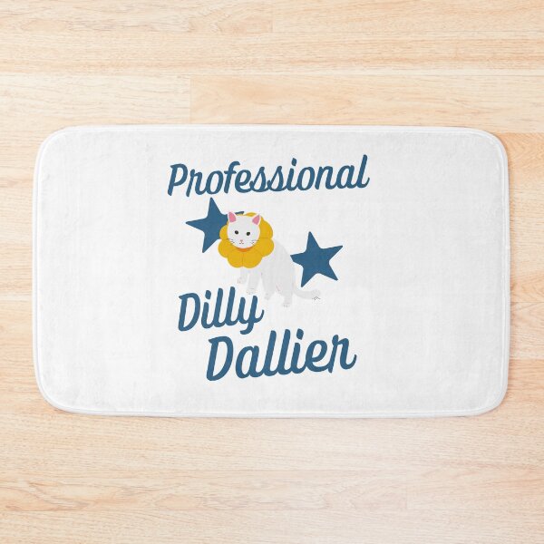 Item preview, Professional Dilly Dallier designed and sold by PawliticalDesigns .
