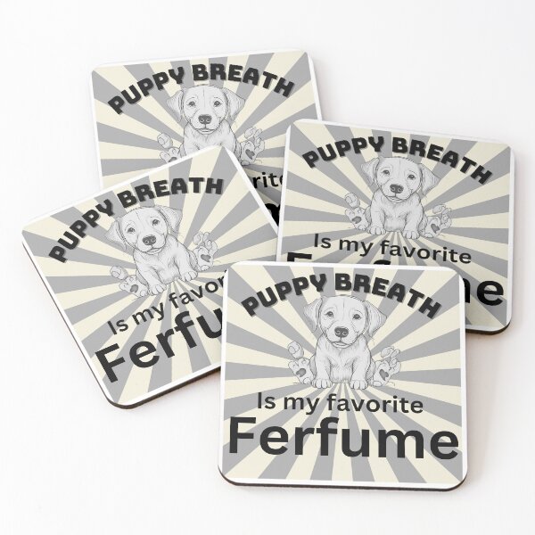 Item preview, Puppy breath is my favorite perfume designed and sold by Pawprintgallary.