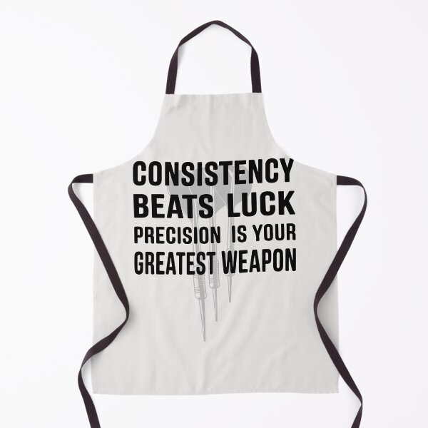 Item preview, Consistency beats luck precision is your greatest weapon designed and sold by NextRVibe.