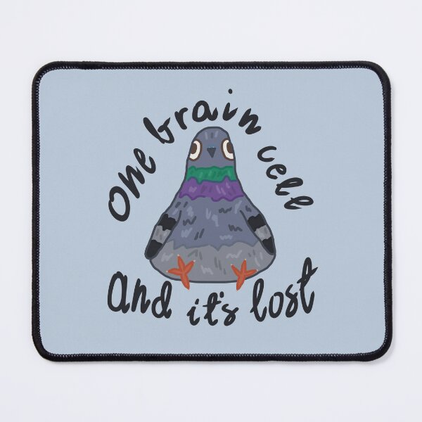Item preview, One Brain Cell, And It's Lost – Funny and Silly Pigeon Design designed and sold by simple-goose.