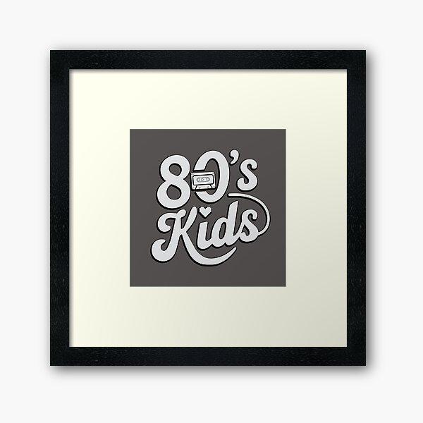 Item preview, 80s Kids | Born in the Best Decade designed and sold by ReminisceStudio.