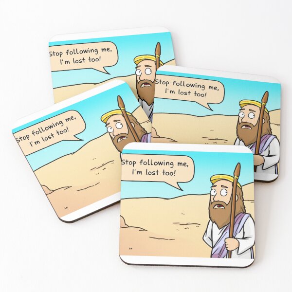 Item preview, Moses Saying “Stop Following Me, I’m Lost Too” designed and sold by AlwaysHome.