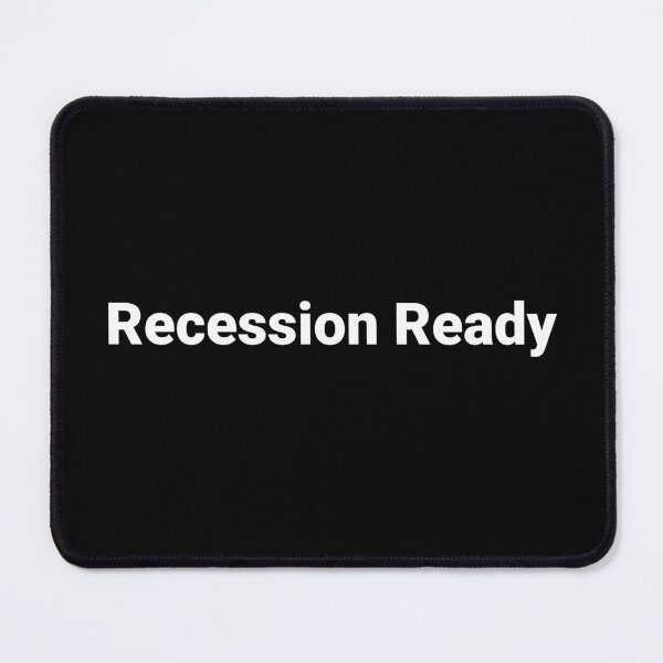 Item preview, Recession Ready designed and sold by Text-based T-Shirts and Gifts.