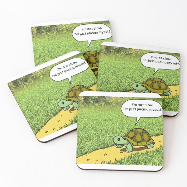 Item preview, Turtle Saying “I’m Not Slow, I’m Just Pacing Myself” designed and sold by AlwaysHome.