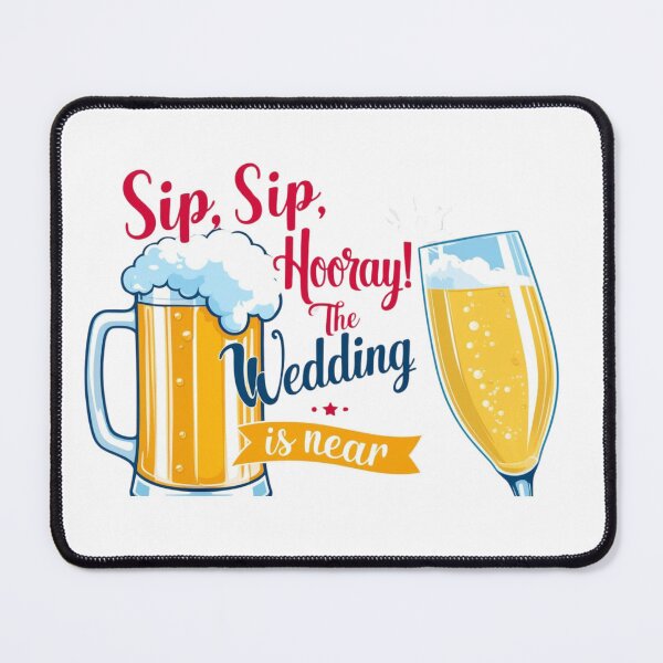 Item preview, Sip, Sip, Hooray! The Wedding is Near - Wedding Gifts designed and sold by StormArte.