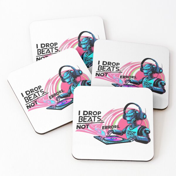 Item preview, I Drop Beats, Not Errors – DJ Robot designed and sold by StormArte.