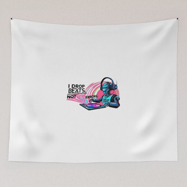 Item preview, I Drop Beats, Not Errors – DJ Robot designed and sold by StormArte.