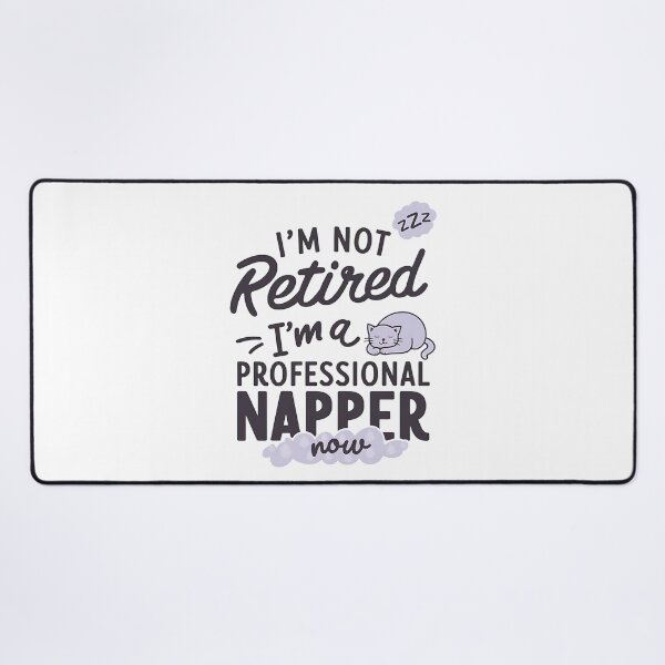 Item preview, I'm not retired i'm a napper - Retired 2025 - Retirement 2025 - Retired 2025 vintage - The legend has retired designed and sold by JansenGS.