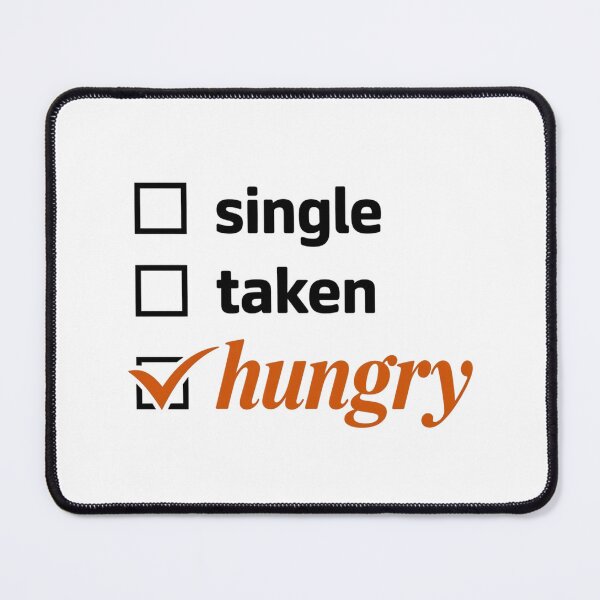 Item preview, Minimalist Funny Design | Hungry Not Taken designed and sold by Collision19.