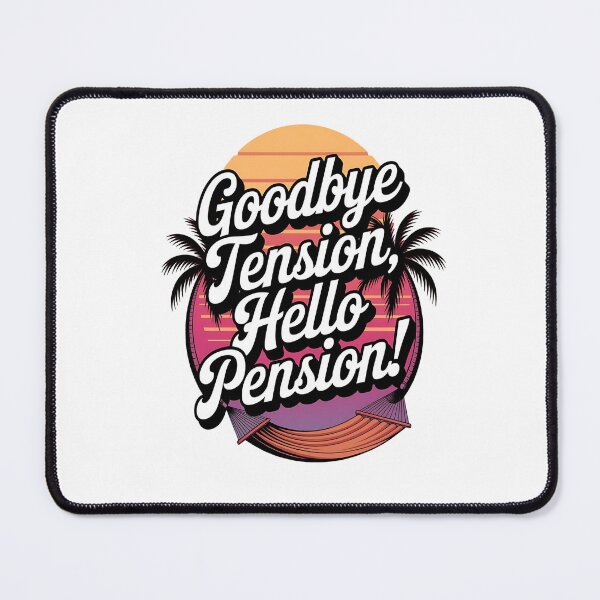 Item preview, Goodbye tension, hello pension - Retired 2025 - Retirement 2025 - Retired 2025 vintage - The legend has retired designed and sold by JansenGS.