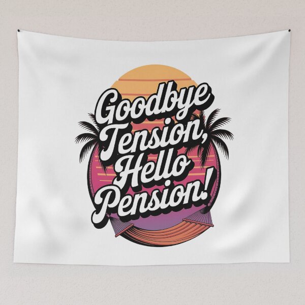 Item preview, Goodbye tension, hello pension - Retired 2025 - Retirement 2025 - Retired 2025 vintage - The legend has retired designed and sold by JansenGS.
