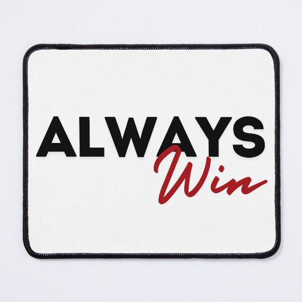 Item preview, Always win designed and sold by Karim-Karem.