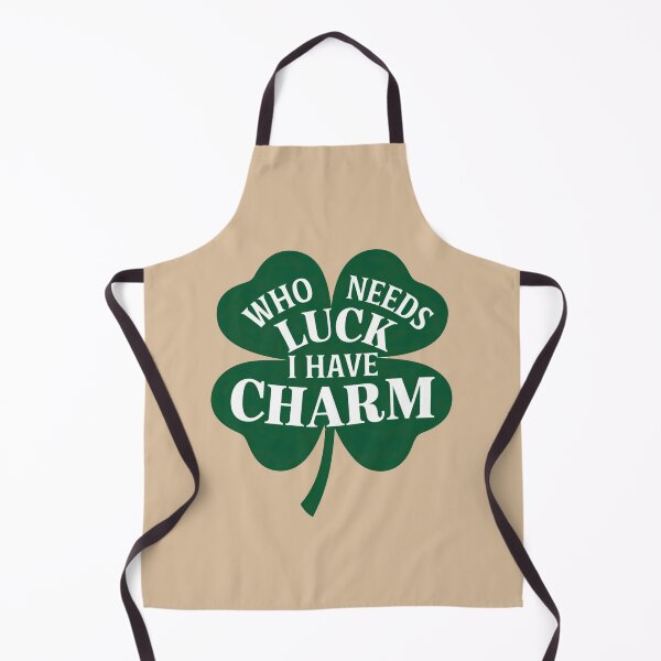 Item preview, Who Needs Luck I Have Charm designed and sold by Myra365Art.