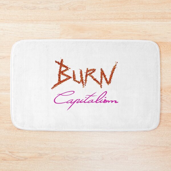 Item preview, burn capitalism designed and sold by Kalhanne.