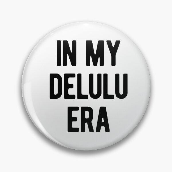 Item preview, In My Delulu Era designed and sold by ZoollGraphics.