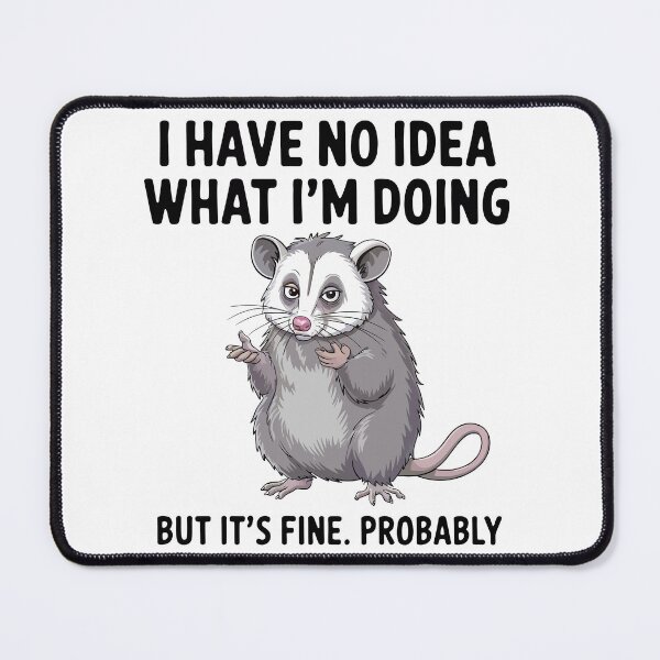 Item preview, I Have No Idea What I'm Doing designed and sold by Angry Swan Designs.