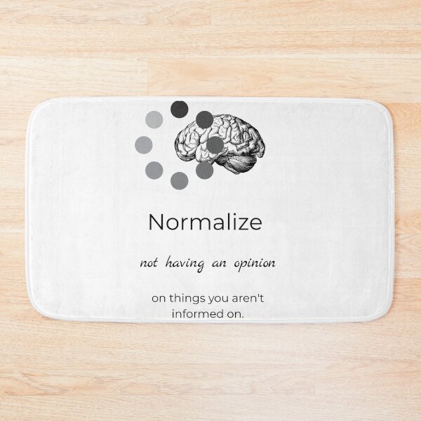 Item preview, Normalize Not Having an Opinion - Thoughtful Reflection Design designed and sold by PsyFlow35.